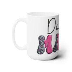Dog Mama 15oz Mug - Left